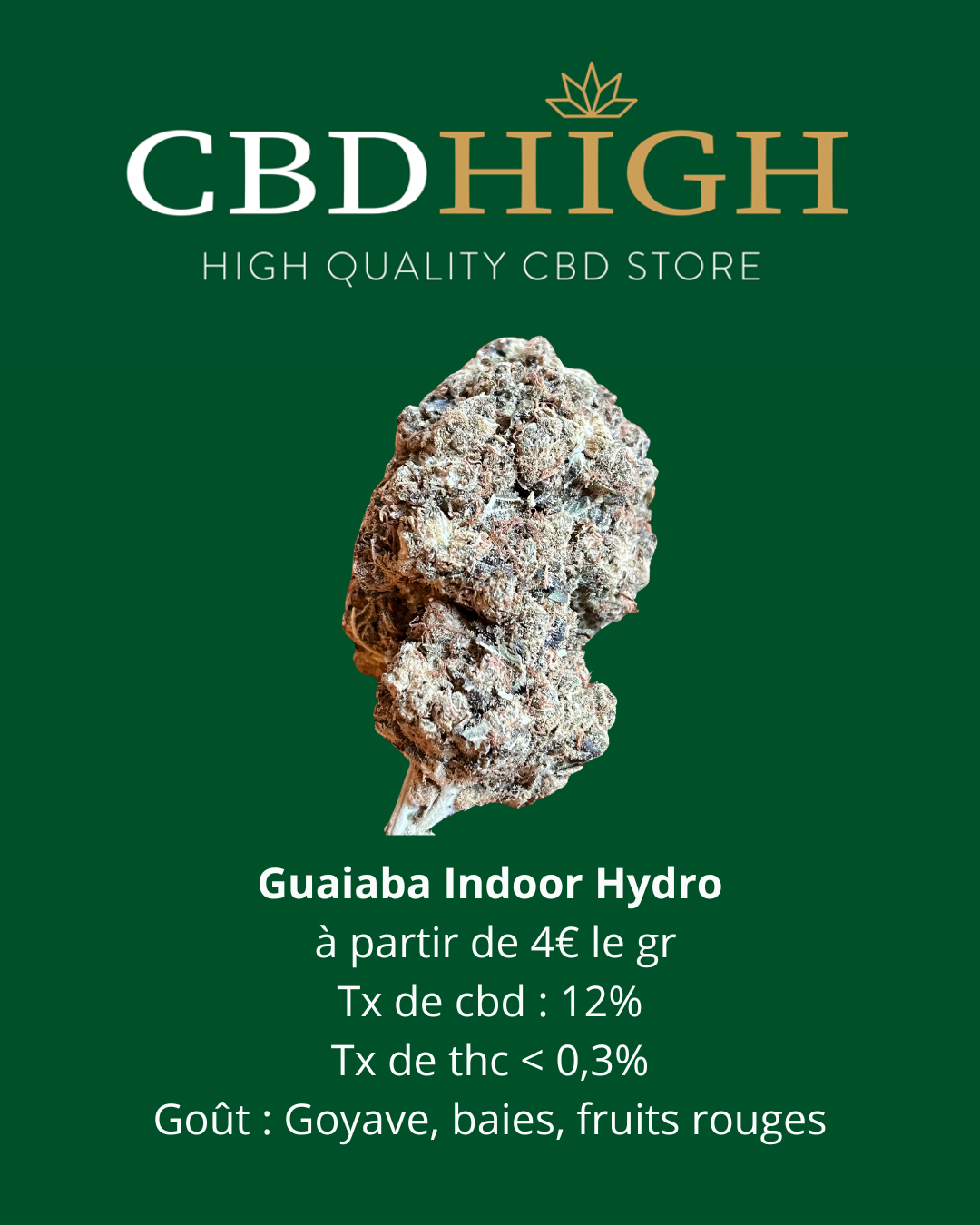 Guaiaba (à partir de 4€ le g)